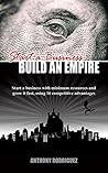 Start a Business: Build an Empire (New Life Warrior Book 1)