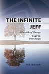 The Infinite Jeff (part 3) by Will Holcomb