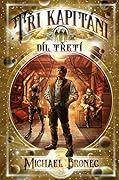 Tři kapitáni III.