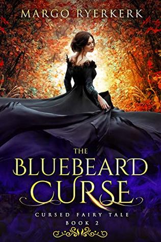 The Bluebeard Curse (Cursed Fairy Tale, #2)