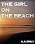 The Girl On The Beach by A.A. Wray