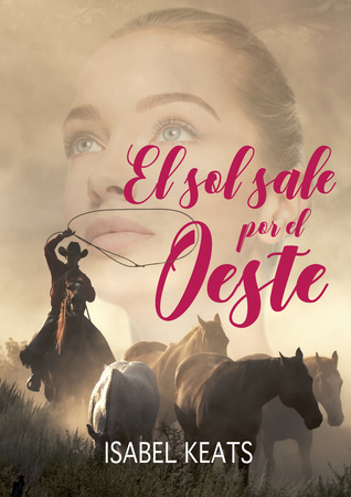 El sol sale por el oeste (ebook)