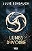Lunes d'ivoire - tome 1 (Hors collection) (French Edition)