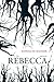 Rebecca by Daphne du Maurier