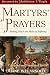 Martyrs' Prayers: Seeking G...