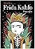 Frida Kahlo. Biografia