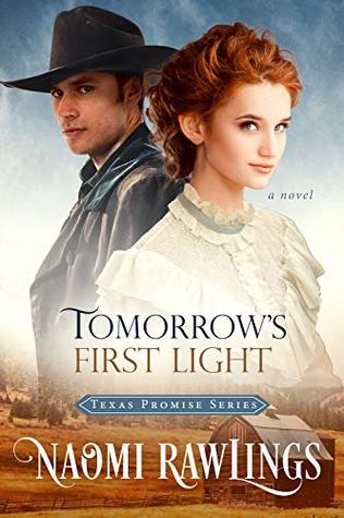 Tomorrow's First Light (Texas Promise #1)