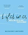 Lifelines: Notes on Life and Love, Faith and Doubt