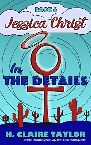 In the Details (Jessica Christ #6)
