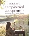 The Empowered Entrepreneur by Elizabeth Cairns