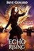 Echo Rising: Book 4 in The ...