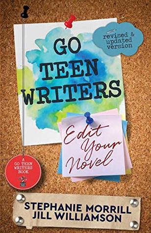 Go Teen Writers: Edit Your Novel (Paperback)