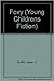 Foxy (Young Childrens Fiction)