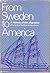 From Sweden to America: A history of the migration (Studia historica upsaliensia)