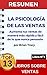 RESUMEN - LA PSICOLOGÍA DE ...