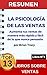 RESUMEN - LA PSICOLOGÍA DE LAS VENTAS Aumenta tus ventas de manera más rápida y fácil de lo que nunca pensaste (Brian Tracy): Tácticas que utilizan los ... LIBROS SOBRE VENTAS nº 3)