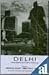 Delhi by Emma Tarlo
