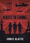 Across The Channe...