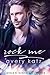 Rock Me (Royally Complicate...