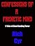 Confessions Of A Frenetic Mind by Rich Cyr