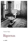 Bigornas by Yasmin Nigri