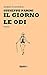Il giorno - Le odi: Edizion...