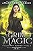 Grim Magic (Spellbound Murder)