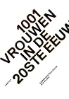 1001 vrouwen in d...