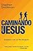 Caminando con Jesús by Stephen Smallman