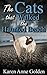 The Cats that Walked the Ha...