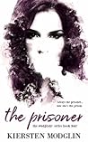 The Prisoner by Kiersten Modglin