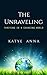 The Unraveling by katye clark
