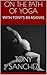 On the Path of Yoga: with Tony's 84 Asanas