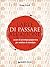 L'arte di passare all'azione. Lezioni di psicologia giapponese per smettere di rimandare