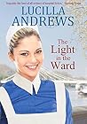 The Light in the Ward: Romance and heartache in a 1960s hospital Book cover for The Light in the Ward: Romance and heartache in a 1960s hospital