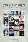 You are Enough by Smokii Sumac
