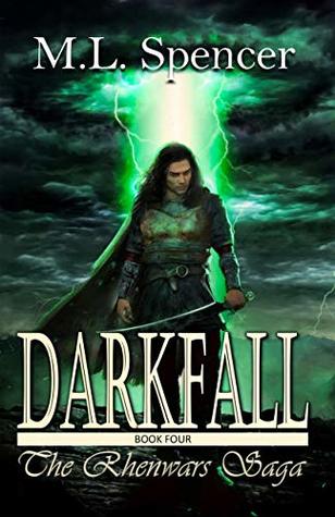 Darkfall (The Rhenwars Saga, #4)