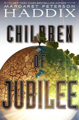 Children of Jubilee (Children of Exile, #3)