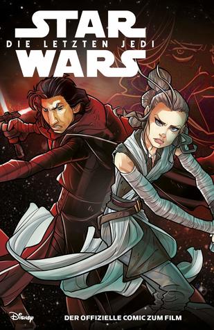 Star Wars: Die letzten Jedi: Die Junior Graphic Novel (Star Wars Disney Canon Graphic Novel)