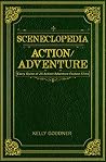 Sceneclopedia Action/Adventure: Every Scene of 25 Action/Adventure Feature Films Sceneclopedia Action/Adventure: Every Scene of 25 Action/Adventure Feature Films