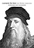 Leonardo Da Vinci: Η βιογραφία μιας μεγαλοφυΐας