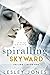 Spiralling Skyward: Falling...