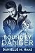 Bound by Danger