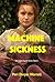 Machine Sickness