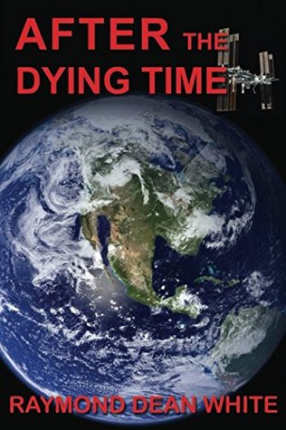 AFTER THE DYING TIME: Book 2 in The Dying Time Trilogy (Paperback)