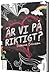 Är vi på riktigt? by Susanna Svensson