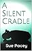 A Silent Cradle