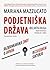 Podjetniška država : razkrinkavanje zmot o javnem in zasebnem sektorju