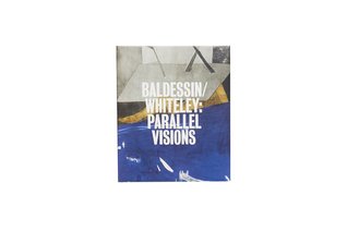 Baldessin/Whiteley: Parallel Visions