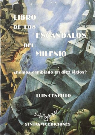 Libro de los escándalos del milenio. ¿Hemos cambiado en diez siglos? (Paperback)